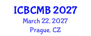 International Conference on Bioinformatics and Computational Molecular Biology (ICBCMB) March 22, 2027 - Prague, Czechia