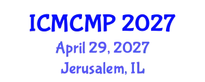 International Conference on Mathematical and Computational Methods in Physics (ICMCMP) April 29, 2027 - Jerusalem, Israel