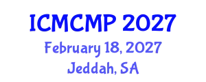 International Conference on Mathematical and Computational Methods in Physics (ICMCMP) February 18, 2027 - Jeddah, Saudi Arabia