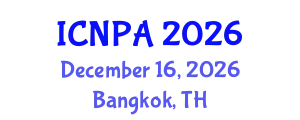 International Conference on Neutrino Physics and Astrophysics (ICNPA) December 16, 2026 - Bangkok, Thailand