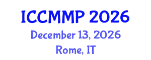 International Conference on Condensed Matter and Materials Physics (ICCMMP) December 13, 2026 - Rome, Italy