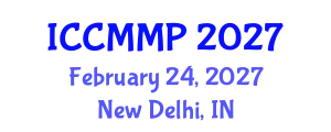 International Conference on Condensed Matter and Materials Physics (ICCMMP) February 24, 2027 - New Delhi, India