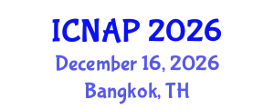 International Conference on Nuclear and Atomic Physics (ICNAP) December 16, 2026 - Bangkok, Thailand