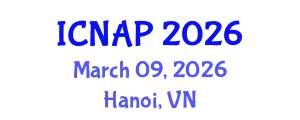 International Conference on Nuclear and Atomic Physics (ICNAP) March 09, 2026 - Hanoi, Vietnam