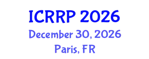 International Conference on Radioactivity and Radiation Protection (ICRRP) December 30, 2026 - Paris, France