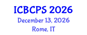 International Conference on Behavioral, Cognitive and Psychological Sciences (ICBCPS) December 13, 2026 - Rome, Italy