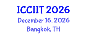International Conference on Communication, Internet and Information Technology (ICCIIT) December 16, 2026 - Bangkok, Thailand