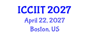 International Conference on Communication, Internet and Information Technology (ICCIIT) April 22, 2027 - Boston, United States