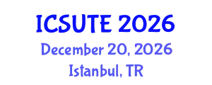 International Conference on Sustainable Urban Transport and Environment (ICSUTE) December 20, 2026 - Istanbul, Turkey