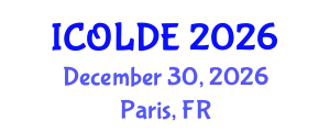 International Conference on Open Learning and Distance Education (ICOLDE) December 30, 2026 - Paris, France