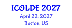 International Conference on Open Learning and Distance Education (ICOLDE) April 22, 2027 - Boston, United States