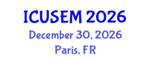 International Conference on Urban Systems Engineering and Management (ICUSEM) December 30, 2026 - Paris, France