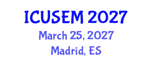 International Conference on Urban Systems Engineering and Management (ICUSEM) March 25, 2027 - Madrid, Spain