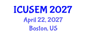 International Conference on Urban Systems Engineering and Management (ICUSEM) April 22, 2027 - Boston, United States