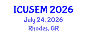 International Conference on Urban Systems Engineering and Management (ICUSEM) July 24, 2026 - Rhodes, Greece