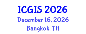 International Conference on Geographic Information Systems (ICGIS) December 16, 2026 - Bangkok, Thailand