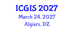 International Conference on Geographic Information Systems (ICGIS) March 24, 2027 - Algiers, Algeria