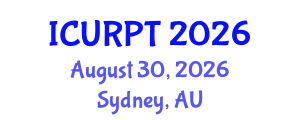 International Conference on Urban, Regional Planning and Transportation (ICURPT) August 30, 2026 - Sydney, Australia