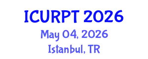 International Conference on Urban, Regional Planning and Transportation (ICURPT) May 04, 2026 - Istanbul, Turkey
