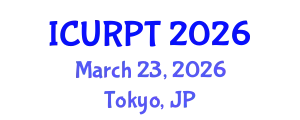 International Conference on Urban, Regional Planning and Transportation (ICURPT) March 23, 2026 - Tokyo, Japan