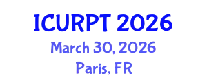 International Conference on Urban, Regional Planning and Transportation (ICURPT) March 30, 2026 - Paris, France