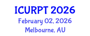 International Conference on Urban, Regional Planning and Transportation (ICURPT) February 02, 2026 - Melbourne, Australia