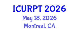 International Conference on Urban, Regional Planning and Transportation (ICURPT) May 18, 2026 - Montreal, Canada