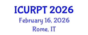 International Conference on Urban, Regional Planning and Transportation (ICURPT) February 16, 2026 - Rome, Italy