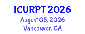 International Conference on Urban, Regional Planning and Transportation (ICURPT) August 05, 2026 - Vancouver, Canada