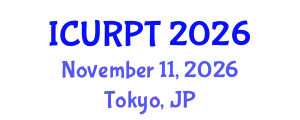 International Conference on Urban, Regional Planning and Transportation (ICURPT) November 11, 2026 - Tokyo, Japan