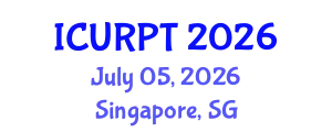 International Conference on Urban, Regional Planning and Transportation (ICURPT) July 05, 2026 - Singapore, Singapore