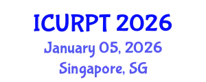International Conference on Urban, Regional Planning and Transportation (ICURPT) January 05, 2026 - Singapore, Singapore