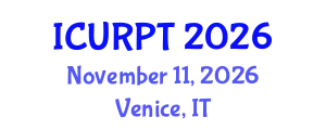 International Conference on Urban, Regional Planning and Transportation (ICURPT) November 11, 2026 - Venice, Italy