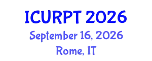 International Conference on Urban, Regional Planning and Transportation (ICURPT) September 16, 2026 - Rome, Italy