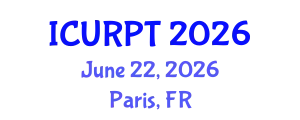 International Conference on Urban, Regional Planning and Transportation (ICURPT) June 22, 2026 - Paris, France