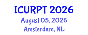 International Conference on Urban, Regional Planning and Transportation (ICURPT) August 05, 2026 - Amsterdam, Netherlands