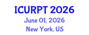 International Conference on Urban, Regional Planning and Transportation (ICURPT) June 01, 2026 - New York, United States
