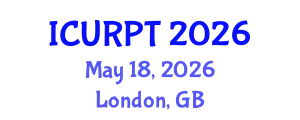 International Conference on Urban, Regional Planning and Transportation (ICURPT) May 18, 2026 - London, United Kingdom