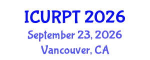 International Conference on Urban, Regional Planning and Transportation (ICURPT) September 23, 2026 - Vancouver, Canada