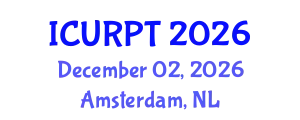 International Conference on Urban, Regional Planning and Transportation (ICURPT) December 02, 2026 - Amsterdam, Netherlands