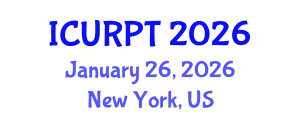 International Conference on Urban, Regional Planning and Transportation (ICURPT) January 26, 2026 - New York, United States