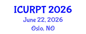 International Conference on Urban, Regional Planning and Transportation (ICURPT) June 22, 2026 - Oslo, Norway