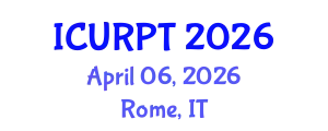 International Conference on Urban, Regional Planning and Transportation (ICURPT) April 06, 2026 - Rome, Italy