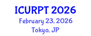 International Conference on Urban, Regional Planning and Transportation (ICURPT) February 23, 2026 - Tokyo, Japan