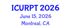 International Conference on Urban, Regional Planning and Transportation (ICURPT) June 15, 2026 - Montreal, Canada