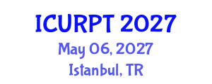 International Conference on Urban, Regional Planning and Transportation (ICURPT) May 06, 2027 - Istanbul, Turkey