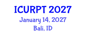 International Conference on Urban, Regional Planning and Transportation (ICURPT) January 14, 2027 - Bali, Indonesia