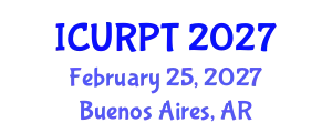 International Conference on Urban, Regional Planning and Transportation (ICURPT) February 25, 2027 - Buenos Aires, Argentina