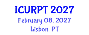 International Conference on Urban, Regional Planning and Transportation (ICURPT) February 08, 2027 - Lisbon, Portugal
