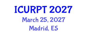 International Conference on Urban, Regional Planning and Transportation (ICURPT) March 25, 2027 - Madrid, Spain
